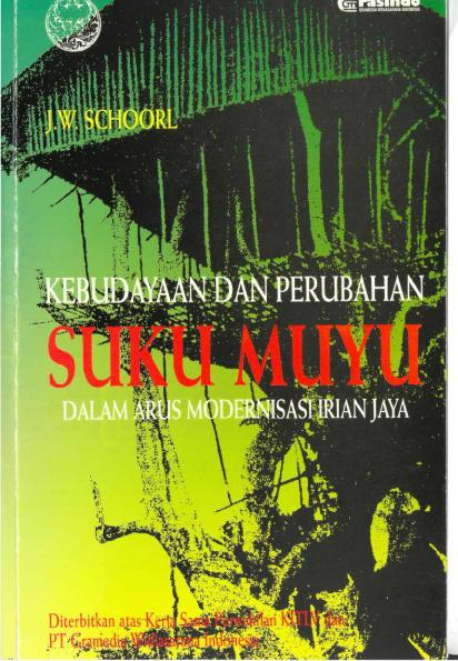 BK/122/11 - 
Kebudayaan dan perubahan Suku Muyu dalam arus modernisasi Irian Jaya
