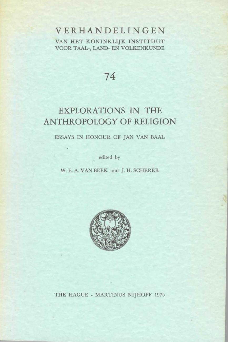 BK/3000/4 - 
Explorations in the Anthropology of Religion: Essays in honour of Jan van Baal
